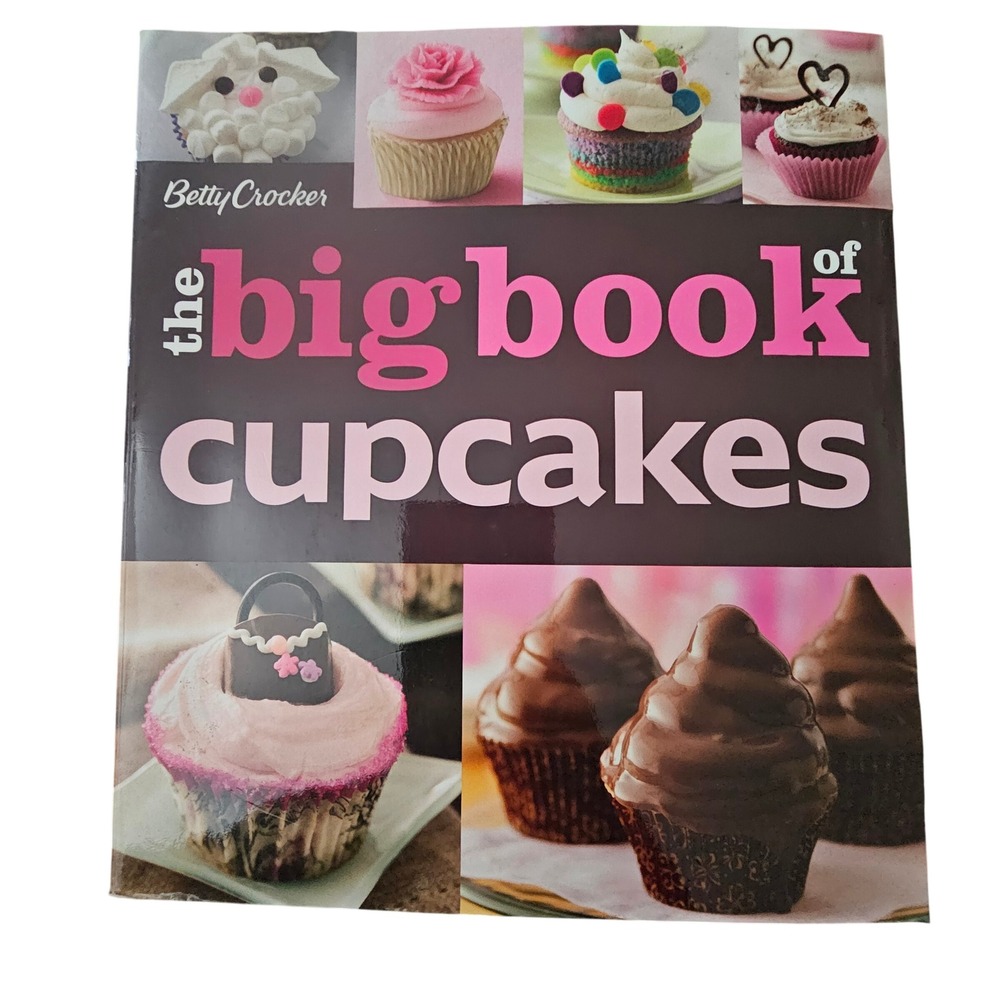 Betty Crocker The Big Book of Cupcakes 175+ Recipes 2011 Paperback Cookbook